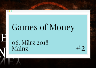 Games of Money – Meetup #2